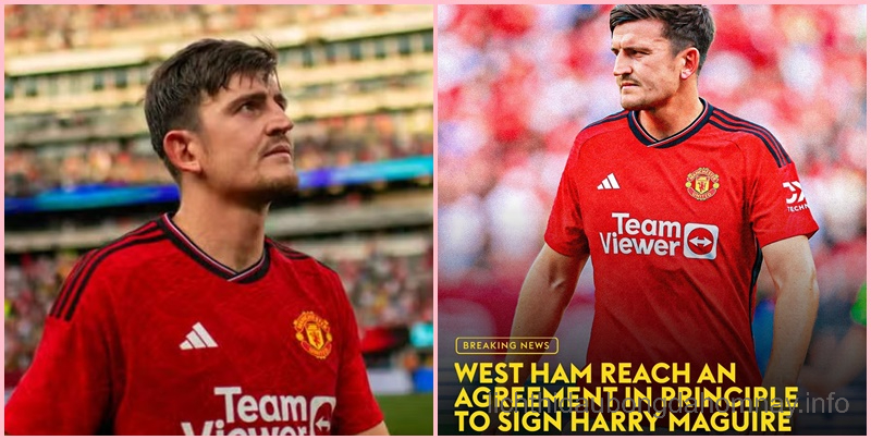 Maguire chọn rời Man United